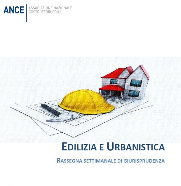 Ance_Edili_e_Urbanistica_rassegna_settimanale_di_giurisprudenza